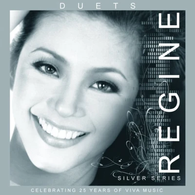 Regine VelasquezRegine Duets Silver Series