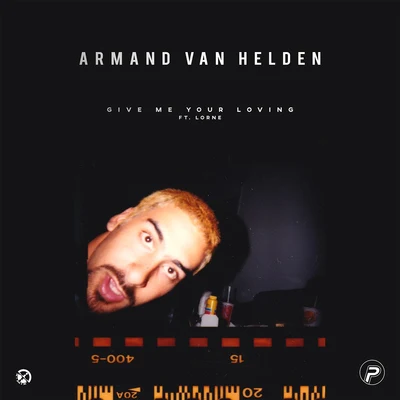 Armand Van HeldenANOTRGive Me Your Loving (feat. Lorne)