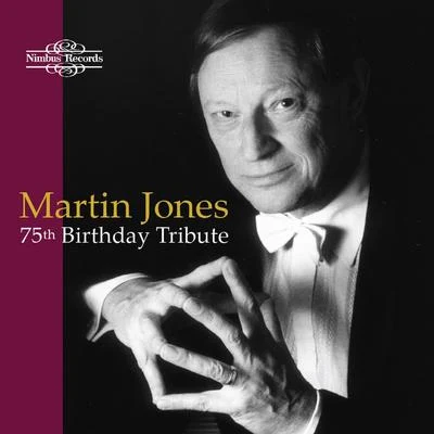 Martin Jones/Carlos GuastavinoMartin Jones 75th Birthday Tribute