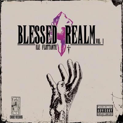 Ile FlottanteBlessed Realm, Vol. 1 (Side A)