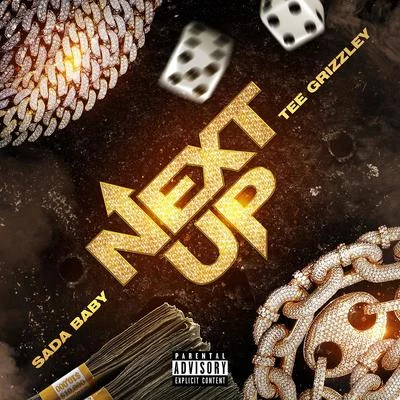 Sada BabyNext Up (feat. Tee Grizzley)