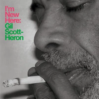 Gil Scott-HeronI’m New Here (10th Anniversary Expanded Edition)