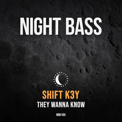 SHIFT K3Y/Kaleena ZandersThey Wanna Know