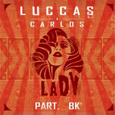 Luccas Carlos/QXÓLady