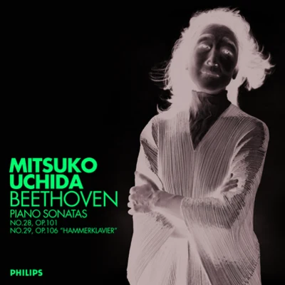 內田光子/Detroit Symphony Orchestra/Bernard Haitink/Zoltán Kocsis/Paul Paray/George Pieterson/Claude Debussy/Claudio Arrau/Concertgebouworkest/Collegium Musicum AmstelodamensePiano Sonata No.29 in B flat, Op.106 -"Hammerklavier"