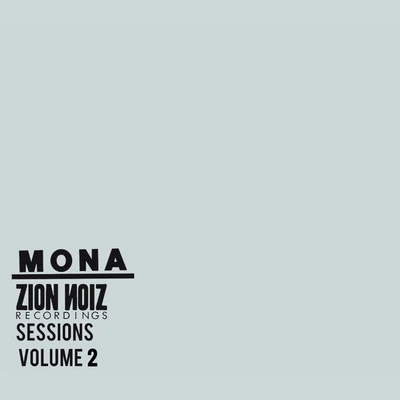 MONALizaBaccaraZionnoiZ Recordings Sessions, Vol. 2