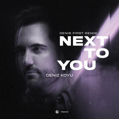 Denis First/Arjay DangNext To You (Denis First Remix)