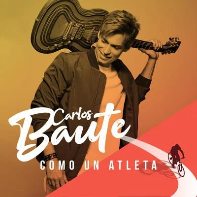 Carlos Baute/Sergio ContrerasComo un atleta