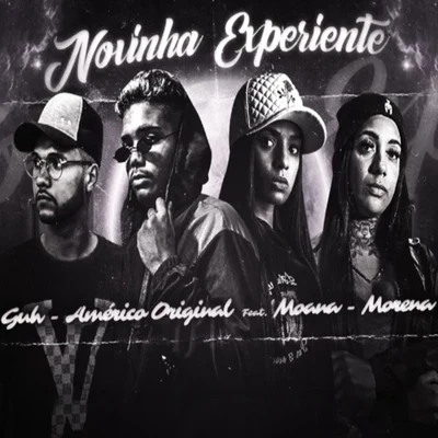 Americo OriginalNovinha Experiente (feat. Mc Morena & Mc Moana) (Remix)