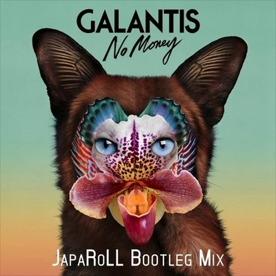 Japaroll/Massive Vibes/CandyBlasters/Quintino & Blasterjaxx/Luca TestaNo Money (JapaRoLL Remix)