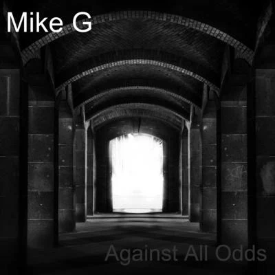 Mike GAgainst All Odds