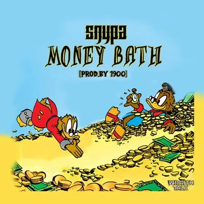 Snypa/Young BuckMoney Bath