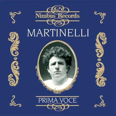 Giovanni MartinelliMartinelli in Opera Vol. 1