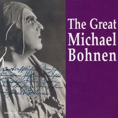 Michael BohnenThe Great Michael Bohnen