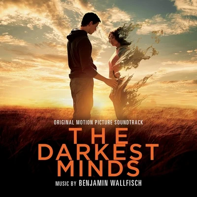 Benjamin WallfischThe Darkest Minds (Original Motion Picture Soundtrack)