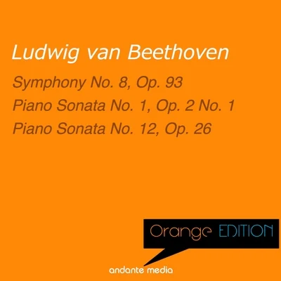 Paul Badura-SkodaOrange Edition - Beethoven: Symphony No. 8, Op. 93 & Piano Sonatas Nos. 1, 12