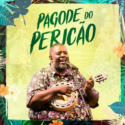 PériclesPagode do Pericão, Ep. 1 (Ao Vivo)