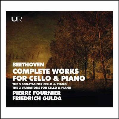 Pierre FournierWilhelm KempffBeethoven: Complete Works for Cello & Piano