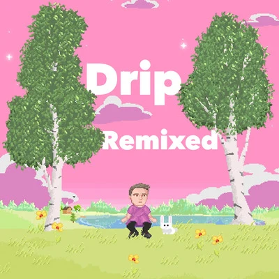 NoubyaDrip (Remixed)