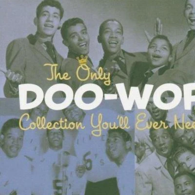 The PenguinsThe Only Doo-Wop Collection Youll Ever Need