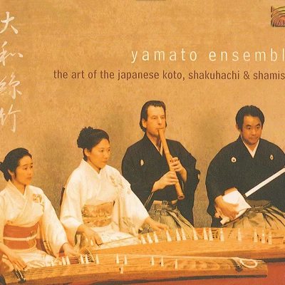 Richard Stagg/London Metropolitan Orchestra/Joji Hirota/Aiko Hasegawa/Yamato Ensemble/Joji Hirota & London Taiko Drummers/Tom OE-日語y UT a卡帶KO/Nihon Daiko/A呀KO hot他-Lister/Clive BellJAPAN Yamato Ensemble: The Art of the Japanese Koto, Shakuhachi and Shamisen