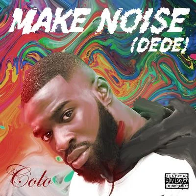 ColoMake Noise (Dede)