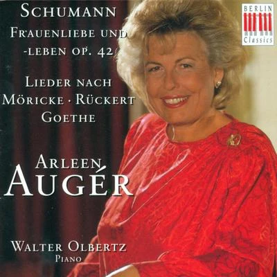 Arleen AugerRobert Schumann: Lieder - Opp. 25, 42, 51, 64, 98a (Auger, Olbertz)