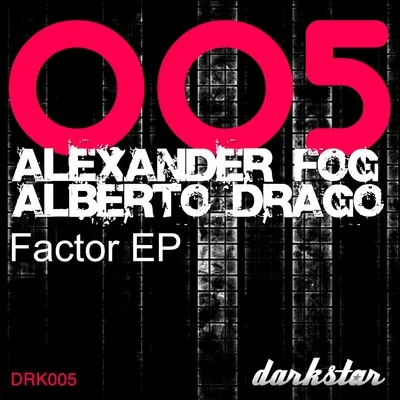 Alberto DragoFactor EP