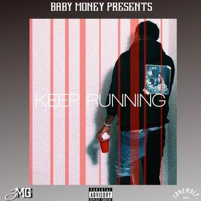 Baby MoneyKeep Running