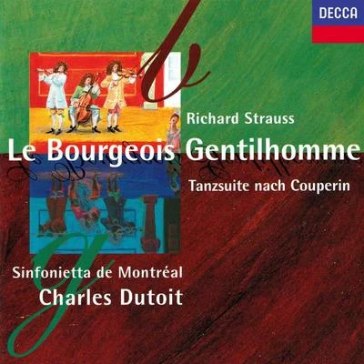 Antwerp Symphony Orchestra/Charles Dutoit/NDR Radiophilharmonie/Jonathan Gilad/Julia Fischer/Arabella Steinbacher/Philippe Herreweghe/Daniel Müller-Schott/Concertgebouw Chamber Orchestra/Andrew ManzeRichard Strauss: Le Bourgeois Gentilhomme; Dance Suite After Couperin