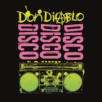 Don DiabloBullySongsSteve AokiLush & SimonDisco Disco Disco