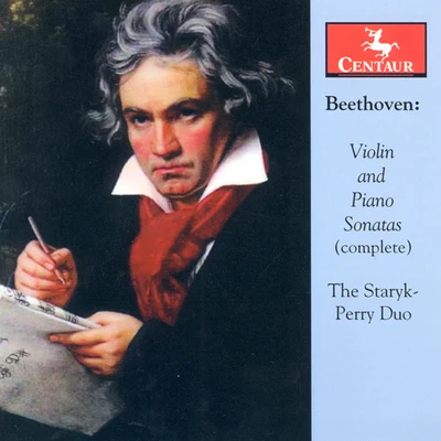 Francesco Maria VeraciniSteven StarykKenneth GilbertBEETHOVEN, L. van: Violin Sonatas (Complete) (Staryk, Perry)