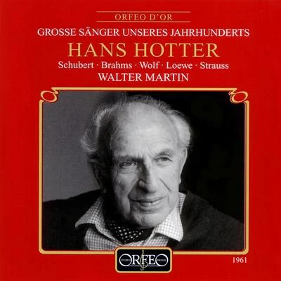 Hans HotterVocal Recital (Bass-baritone): Hotter, Hans - SCHUBERT, F.BRAHMS, J.WOLF, H.LOEWE, C.STRAUSS, R.