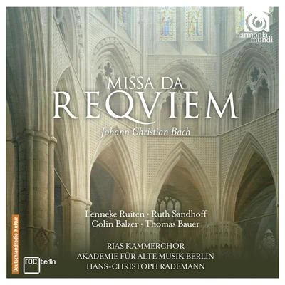 Akademie für Alte Musik Berlin/Rias Kammerchor/Justin DoyleJohann Christian Bach: Requiem