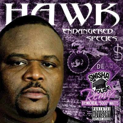 Hawk/Revealed Recordings/POP CULTUREEndangered Species Chopped & Screwed