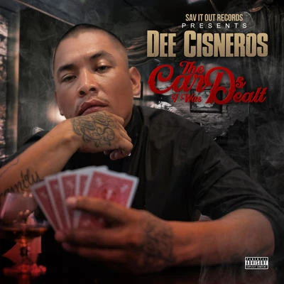 Rico 2 Smoove/Dee Cisneros/AllyboThe Cards I Was Dealt