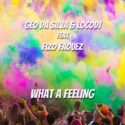 Geo Da Silva/Nick Kamarera/funk YD JSWhat a Feeling