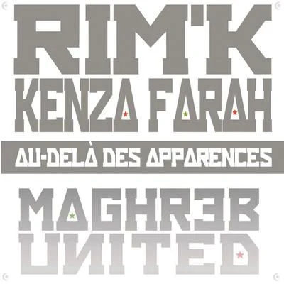 Kenza FarahAu-delà des apparances (Maghreb United)