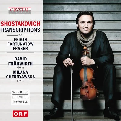 David FrühwirthShostakovich Transcriptions (World Premiere Recording)