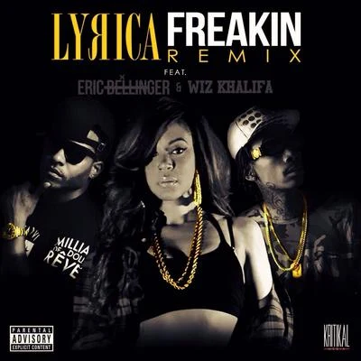 Lyrica AndersonFreakin (Remix) (feat. Wiz Khalifa & Eric Bellinger) - Single