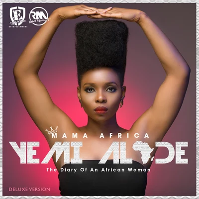 Yemi Alade/Skales/KrizbeatzMama Africa (The Diary of an African Woman) [Deluxe Version]