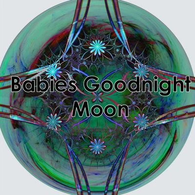 Baby Sleep Through the NightBabies Goodnight Moon