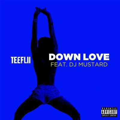 MustardDown Love (feat. DJ Mustard)