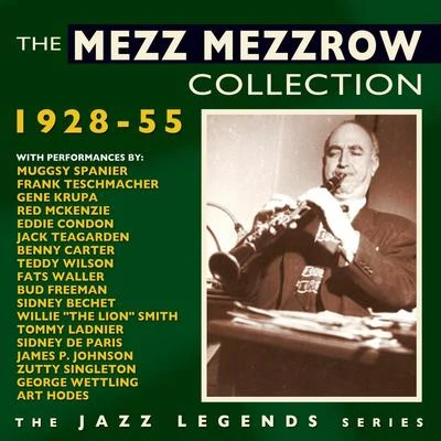 Mezz MezzrowThe Mezz Mezzrow Collection 1928-55