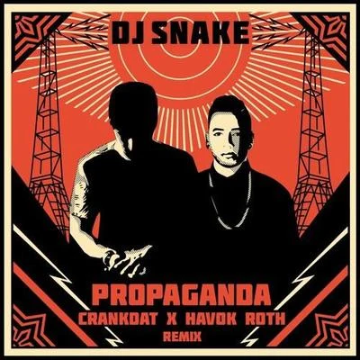 Crankdat/JauzPropaganda (Crankdat & Havok Roth Remix)