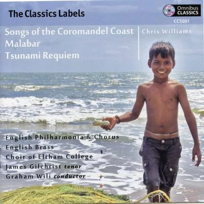 James Gilchrist/Ashley Riches/Mark Stone/Gerald Finley/Simon Lepper/Michael Chance/Lawrence Zazzo/Andrew StaplesChris Williams: Songs of the Coromandel Coast, Malabar & Tsunami Requiem (Live)