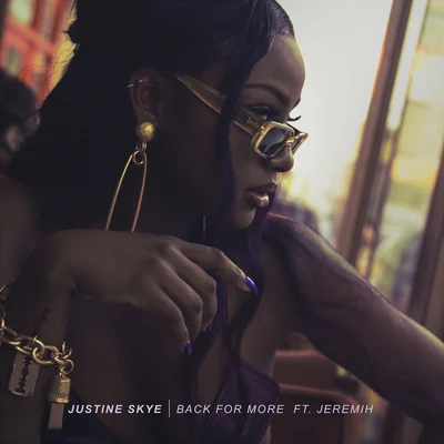 Justine Skye/RemaBack for More