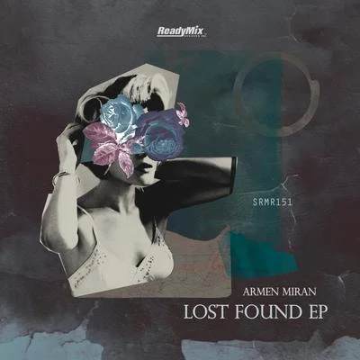 Armen Miran/Danito & AthinaLost Found EP