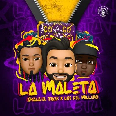 Okala El TigerLa Maleta (feat. Los Del Millero)