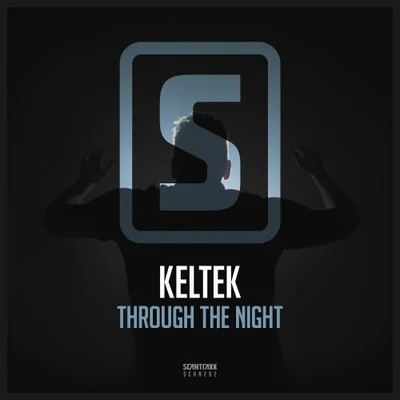 KELTEKThrough The Night